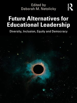 cover image of Future Alternatives for Educational Leadership